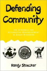 Cover of: Defending community by Randy Stoecker, Randy Stoecker