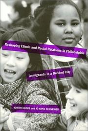 Cover of: Reshaping ethnic and racial relations in Philadelphia: immigrants in a divided city