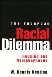 Cover of: The suburban racial dilemma: housing and neighborhoods