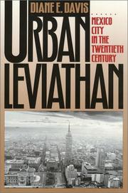 Cover of: Urban leviathan: Mexico City in the twentieth century