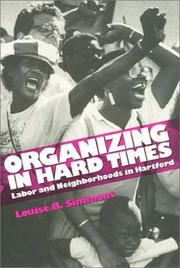 Cover of: Organizing in hard times | Louise B. Simmons