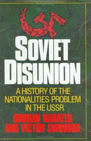 Soviet disunion by Bohdan Nahaylo