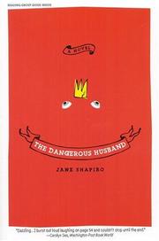 Cover of: The Dangerous Husband by Jane Shapiro