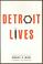 Cover of: Detroit lives