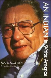 An Indian in White America by Mark Monroe
