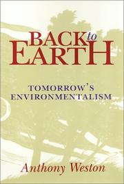 Cover of: Back to earth: tomorrow's environmentalism