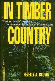 Cover of: In timber country: working people's stories of environmental conflict and urban flight