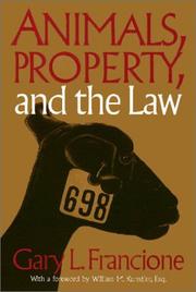 Cover of: Animals, property, and the law by Gary L. Francione