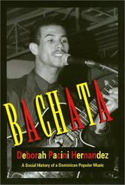 Cover of: Bachata: a social history of a Dominican popular music