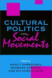 Cover of: Cultural politics and social movements by edited by Marcy Darnovsky, Barbara Epstein, and Richard Flacks.