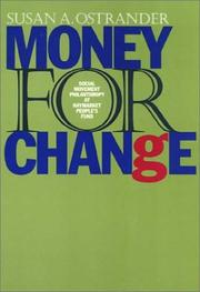 Cover of: Money for change: social movement philanthropy at Haymarket People's Fund