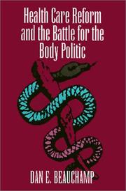 Cover of: Health care reform and the battle for the body politic