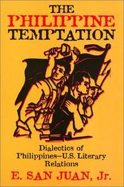 Cover of: The Philippine temptation: dialectics of Philippines--U.S. literary relations