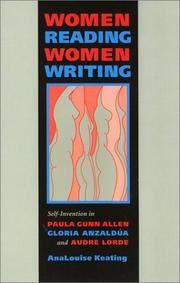 Cover of: Women reading women writing: self-invention in Paula Gunn Allen, Gloria Anzaldúa, and Audre Lorde