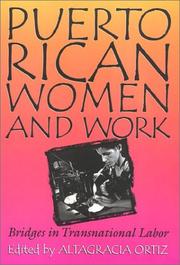 Cover of: Puerto Rican women and work by edited by Altagracia Ortiz.