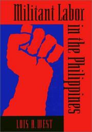 Cover of: Militant labor in the Philippines