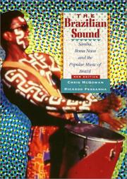 Cover of: The Brazilian sound: samba, bossa nova, and the popular music of Brazil