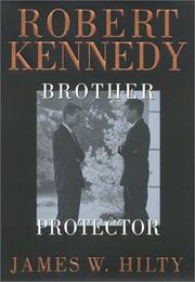 Cover of: Robert Kennedy: brother protector