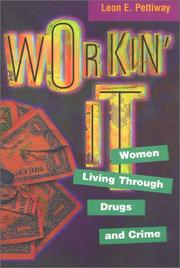 Cover of: Workin' it by Leon E. Pettiway