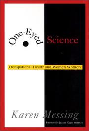 Cover of: One-eyed science: occupational health and women workers