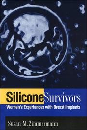 Cover of: Silicone survivors by Susan M. Zimmermann