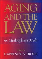 Cover of: Aging and the Law by Lawrence A. Frolik