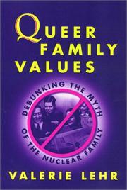 Cover of: Queer family values by Valerie Lehr