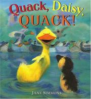 Cover of: Quack, Daisy, quack! by Jane Simmons