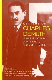 Cover of: Letters of Charles Demuth, American Artist, 1883-1935: With Assessments of Hei Work by His Contemporaries