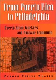 Cover of: From Puerto Rico to Philadelphia by Carmen Teresa Whalen