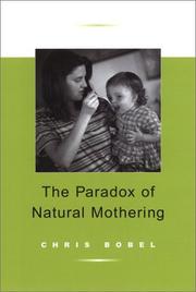 Cover of: The Paradox of Natural Mothering