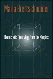 Cover of: Democratic Theorizing from the Margins by Marla Brettschneider