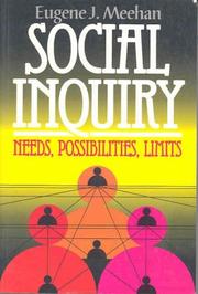 Cover of: Social inquiry: needs, possibilities, limits