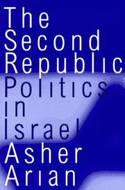 Cover of: The Second Republic: Politics in Israel (Comparative Politics & the International Political Economy,)