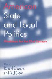Cover of: American state and local politics by edited by Ronald E. Weber and Paul Brace.