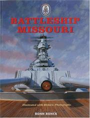 Cover of: Battleship Missouri: the Battleship Missouri Memorial in Pearl Harbor, Hawaií