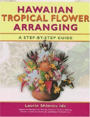 Cover of: Hawaiian Tropical Flower Arranging