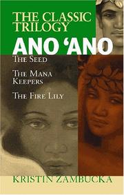 Cover of: Ano Ano: The Seed--The Classic Trilogy