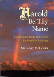 Cover of: Harold Be Thy Name: Lighthearted Daily Reflections for People in Recovery