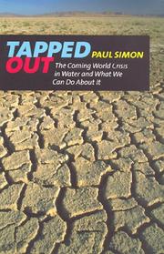 Cover of: Tapped out: the coming world crisis in water and what we can do about it