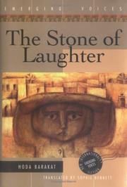 Cover of: The Stone of Laughter by Hoda Barakat, Hoda Barakat