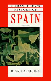 Cover of: A Traveller's History of Spain (Traveller's History) by Juan Lalaguna, Juan Lalaguna