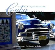 Cover of: Cuba Classics: A Celebration of Vintage American Automobiles
