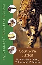 Cover of: Southern Africa by Bill Branch, Chris Stuart, Tilde Stuart, Warwick Rowe Tarboton