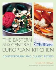 Cover of: The Eastern and Central European Kitchen: Contemporary & Classic Recipes