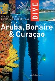 Dive Aruba, Bonaire, Curacao (Interlink Dive Guide) by Jack Jackson