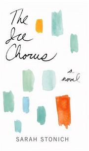 Cover of: The Ice Chorus: A Novel
