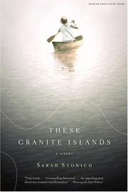 Cover of: These Granite Islands: A Novel