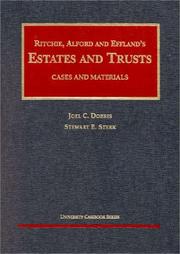 Cover of: Ritchie, Alford & Effland's estates and trusts: cases and materials