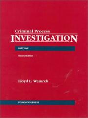 Cover of: Criminal Process Part 1 Investigation by Lloyd L. Weinreb